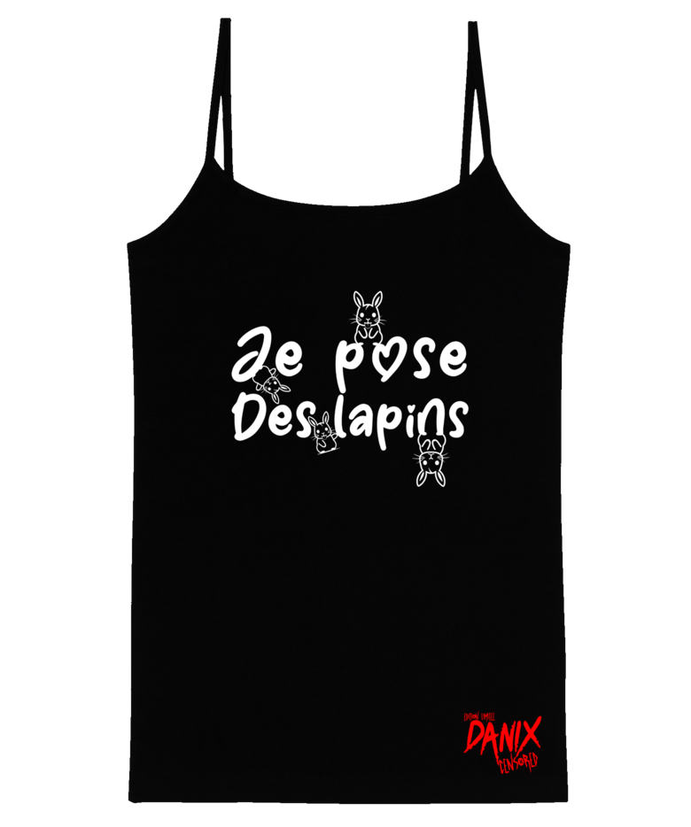 Débardeur Femme Je pose des lapins [DANIX CENSORED]